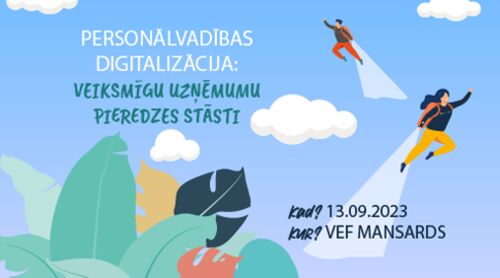 Konference | Personālvadības digitalizācija: Veiksmīgu uzņēmumu pieredzes stāsti 